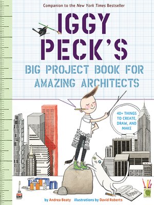 cover image of Iggy Peck's Big Project Book for Amazing Architects